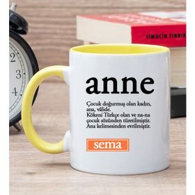 Hediye Dükkanı Kişiye Özel Anne Kelimesi için Anlam Baskılı Sarı Kupa Bardak
