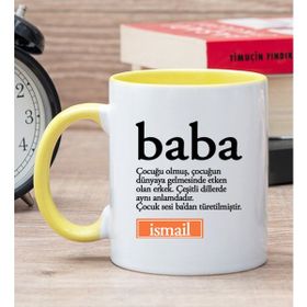 Hediye Dükkanı Kişiye Özel Baba Kelimesi için Anlam Baskılı Sarı Kupa Bardak