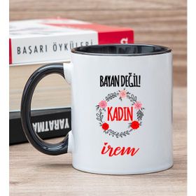 Hediye Dükkanı Kişiye Özel Bayan Değil Kadın Siyah Kupa Bardak