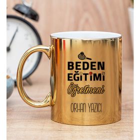 Hediye Dükkanı Kişiye Özel Beden Eğitimi Öğretmeni Gold Kupa Bardak