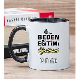 Hediye Dükkanı Kişiye Özel Beden Eğitimi Öğretmeni Siyah Kupa Bardak
