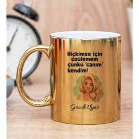 Hediye Dükkanı Kişiye Özel Canım Kendim Baskılı Gold Kupa Bardak