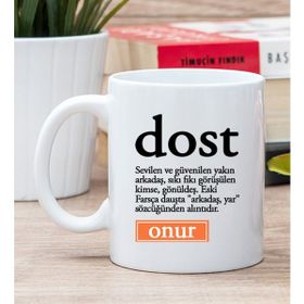 Hediye Dükkanı Kişiye Özel Dost Kelimesi için Anlam Baskılı Beyaz Kupa Bardak