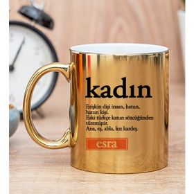 Hediye Dükkanı Kişiye Özel Kadın Kelimesi için Anlam Baskılı Gold Kupa Bardak