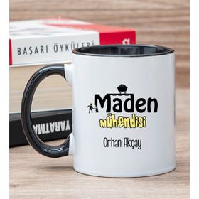 Hediye Dükkanı Kişiye Özel Maden Mühendisi Siyah Kupa Bardak