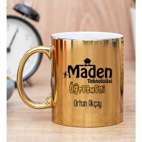 Hediye Dükkanı Kişiye Özel Maden Teknolojisi Öğretmeni Gold Kupa Bardak