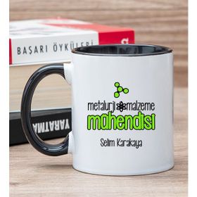 Hediye Dükkanı Kişiye Özel Metalurji ve Malzeme Mühendisi Siyah Kupa Bardak