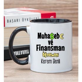 Hediye Dükkanı Kişiye Özel Muhasebe ve Finansman Öğretmeni Siyah Kupa Bardak
