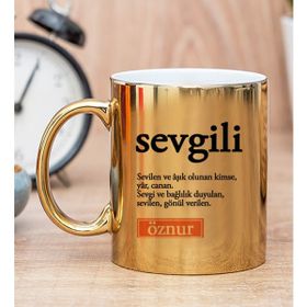Hediye Dükkanı Kişiye Özel Sevgili Kelimesi için Anlam Baskılı Gold Kupa Bardak