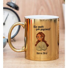 Hediye Dükkanı Kişiye Özel Siz Sanki Çok Şeysiniz Baskılı Gold Kupa Bardak