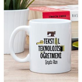 Hediye Dükkanı Kişiye Özel Tekstil Teknolojisi Öğretmeni Beyaz Kupa Bardak
