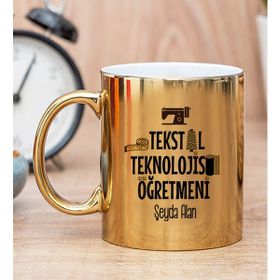 Hediye Dükkanı Kişiye Özel Tekstil Teknolojisi Öğretmeni Gold Kupa Bardak