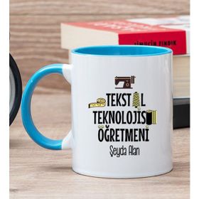 Hediye Dükkanı Kişiye Özel Tekstil Teknolojisi Öğretmeni Mavi Kupa