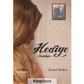 HEDIYE - İSMAİL KESKIN