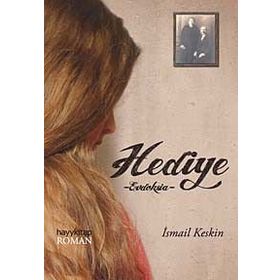 HEDIYE - İSMAİL KESKIN