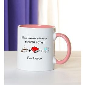 Hediye Rengi İsme Özel Rahatsız Etme Temalı Kupa Bardak