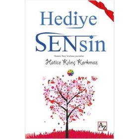 Hediye Sensin - Hatice Kılınç