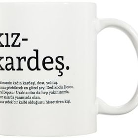 Hediye Sepeti Kız Kardeş Kelime Anlamlı Baskılı Kupa