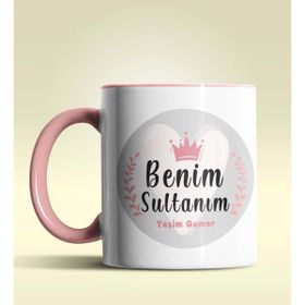 Hediye Zengini Kişiye Özel Benim Sultanım Tasarımlı Pembe Kupa Bardak