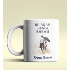Hediye Zengini Kişiye Özel Bu Adam Benim Babam Tasarımlı Beyaz Kupa Bardak