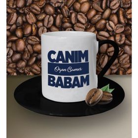 Hediye Zengini Kişiye Özel Canım Babam 6 Tasarımlı Beyaz Kahve Fincanı