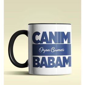 Hediye Zengini Kişiye Özel Canım Babam 6 Tasarımlı Beyaz Kupa Bardak