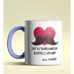 Hediye Zengini Kişiye Özel Iyiki Babamsın Bıyıklı Adam Tema Mavi Kupa Bardak