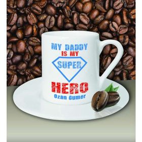 Hediye Zengini Kişiye Özel My Daddy is My Hero Tasarımlı Beyaz Kahve Fincanı