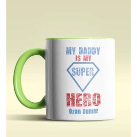 Hediye Zengini Kişiye Özel My Daddy is My Hero Tasarımlı Beyaz Kupa Bardak