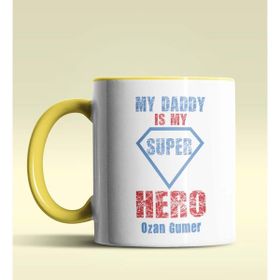 Hediye Zengini Kişiye Özel My Daddy is My Hero Tasarımlı Beyaz Kupa Bardak