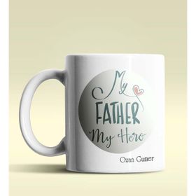 Hediye Zengini Kişiye Özel My Father My Hero Tasarımlı Beyaz Kupa Bardak