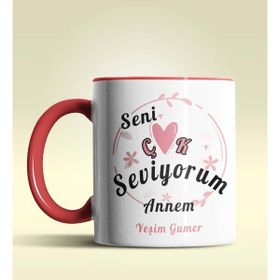 Hediye Zengini Kişiye Özel Seni Çok Seviyorum Annem Tasarım Kırmızı Kupa Bardak