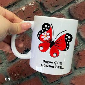 Hediyeci Abla Size Özel Bu Gün Çok Güzelim Bee Seramik Baskılı Beyaz Kupa Bardak