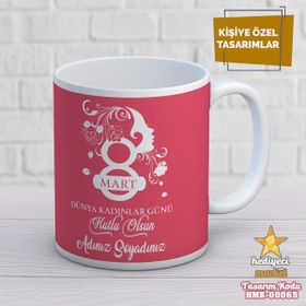 Hediyeci Market HMK00065 8 Mart Kadınlar Gününe Özel Beyaz Kupa Bardak