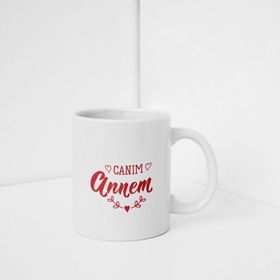 Hediyelen Canım Annem Kupa Bardak