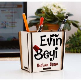 Hediyelen Evin Beyi Kalemlik