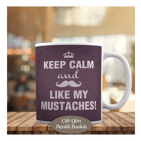 HEDIYELIK-2350 Keep Calm And Like My Mustaches Yazılı Kupa Bardak
