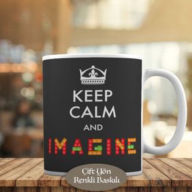 HEDIYELIK-280 Keep Calm And Imagine Yazılı Motivasyon Kupa Bardak