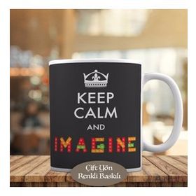 HEDIYELIK-280 Keep Calm And Imagine Yazılı Motivasyon Kupa Bardak