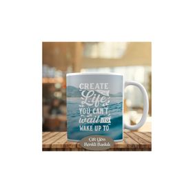 HEDIYELIK-3383 Create The Life You Can't Motivaston Kupa Bardak