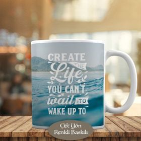 HEDIYELIK-3383 Create The Life You Can't Motivaston Kupa Bardak
