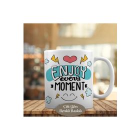 HEDIYELIK-52857 Enjoy Every Moment İngilizce Yazılı Kupa Bardak