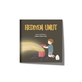 Hediyem Umut - Gülşen Büşra Orak