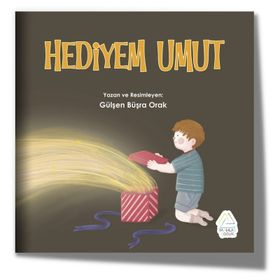Hediyem Umut - Gülşen Büşra Orak