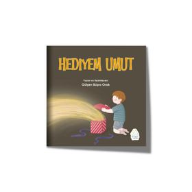 Hediyem Umut - Gülşen Büşra Orak