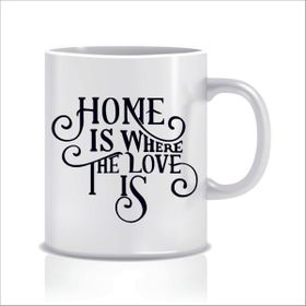Hediyenza Home Is Where The Love Is Tasarım Kupa Bardak