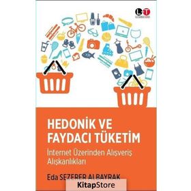 Hedonik ve Faydacı Tüketim - Eda Sezerer Albayrak