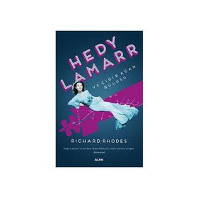 Hedy Lamarr ve Çığır Açan Buluşu - Richard Rhodes