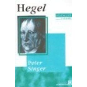 HEGEL DÜŞÜNCENİN USTALARI - PETER SINGER