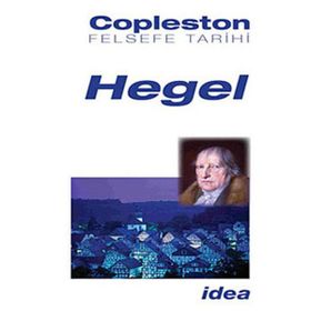 HEGEL FELSEFE TARIHI - FREDERICK COPLESTON